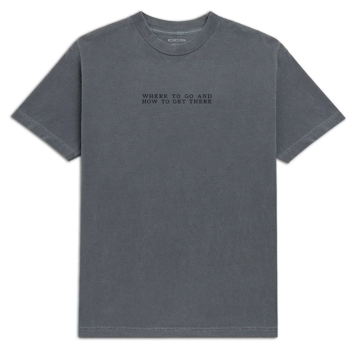 CCS x Zanereti Where To Go T-Shirt - Faded Black