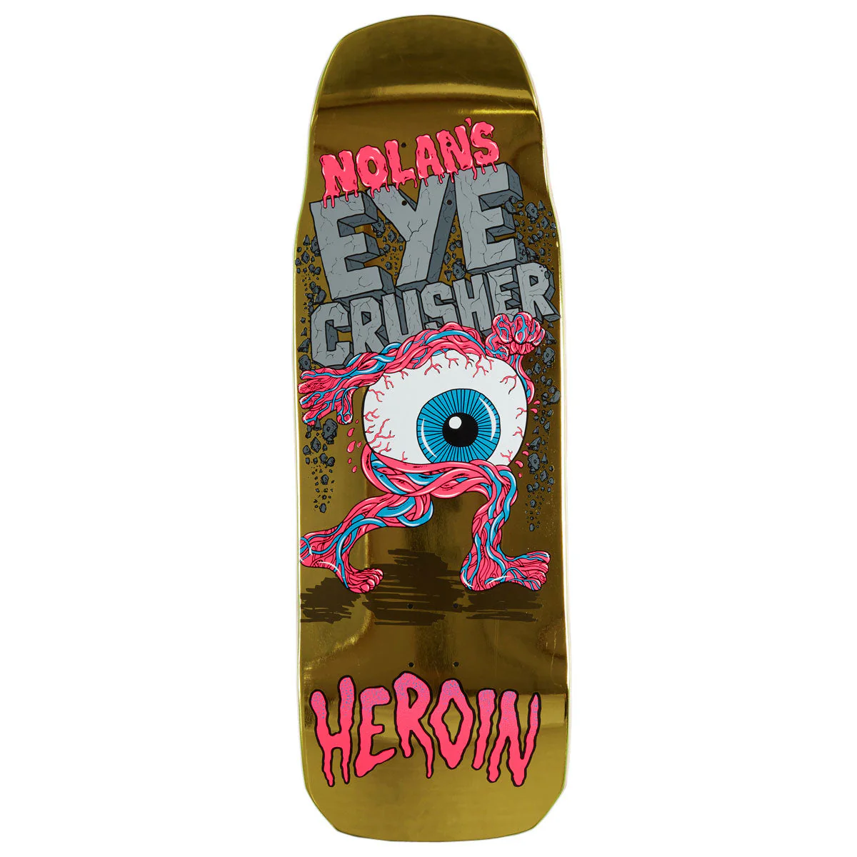 Heroin Nolan Houghton Eye Crusher Skateboard Deck - 10.00"