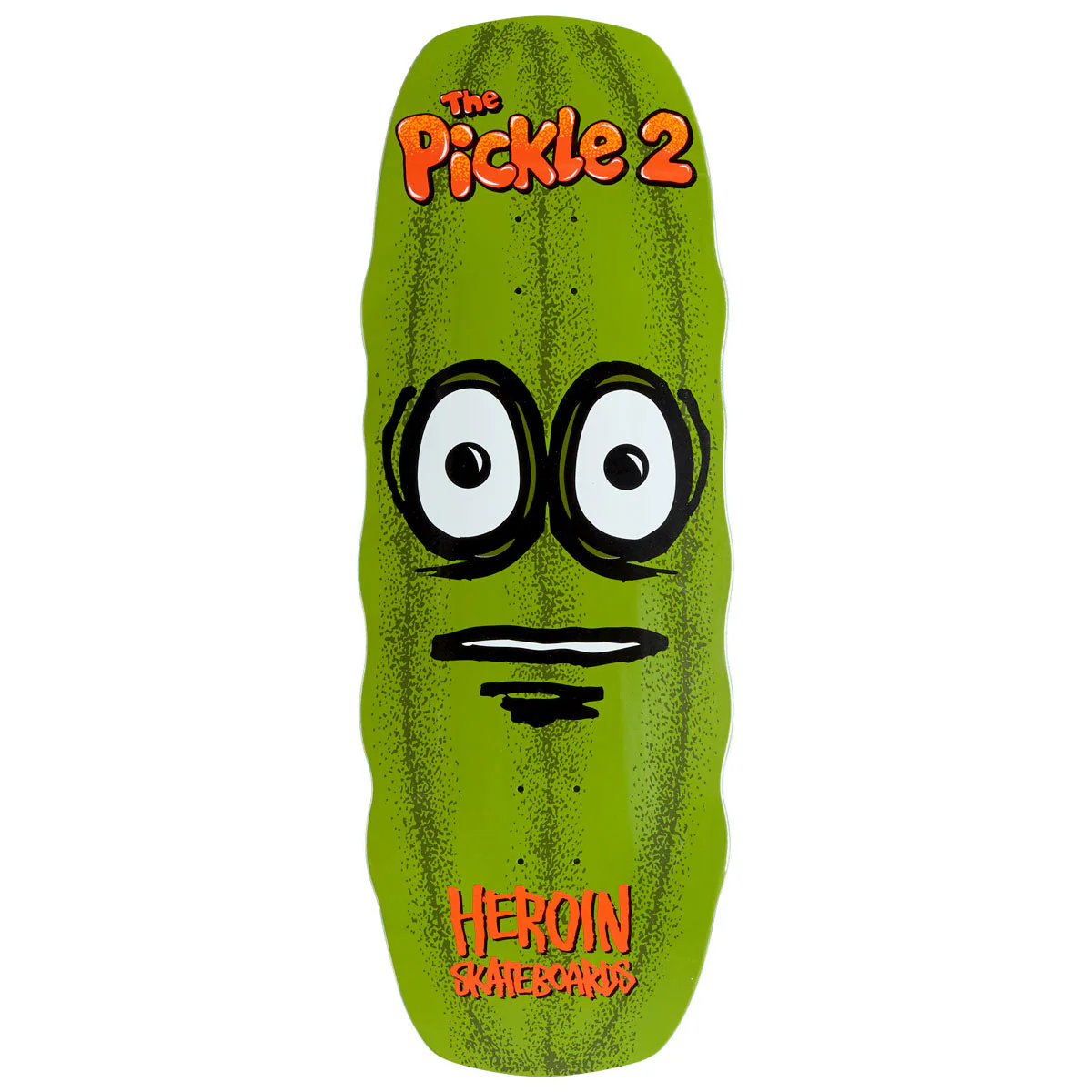 Heroin The Pickle 2 Skateboard Deck - 11.125"
