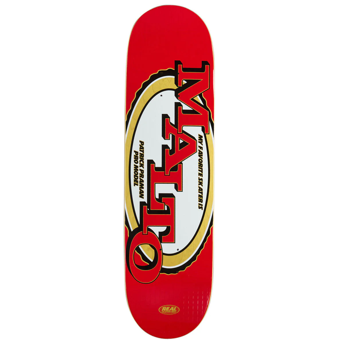 Real Praman Favorite Skater Skateboard Deck - 8.50"